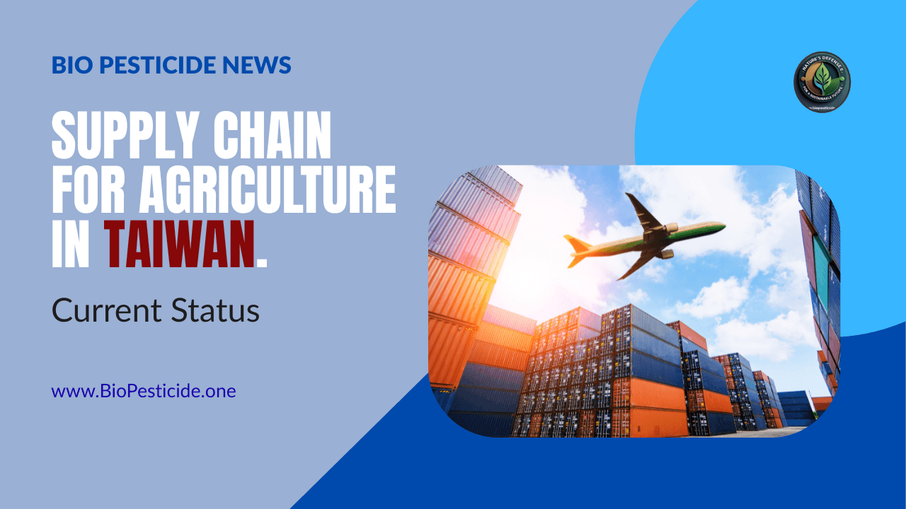Supply Chain for Agriculture in Taiwan — Current Status