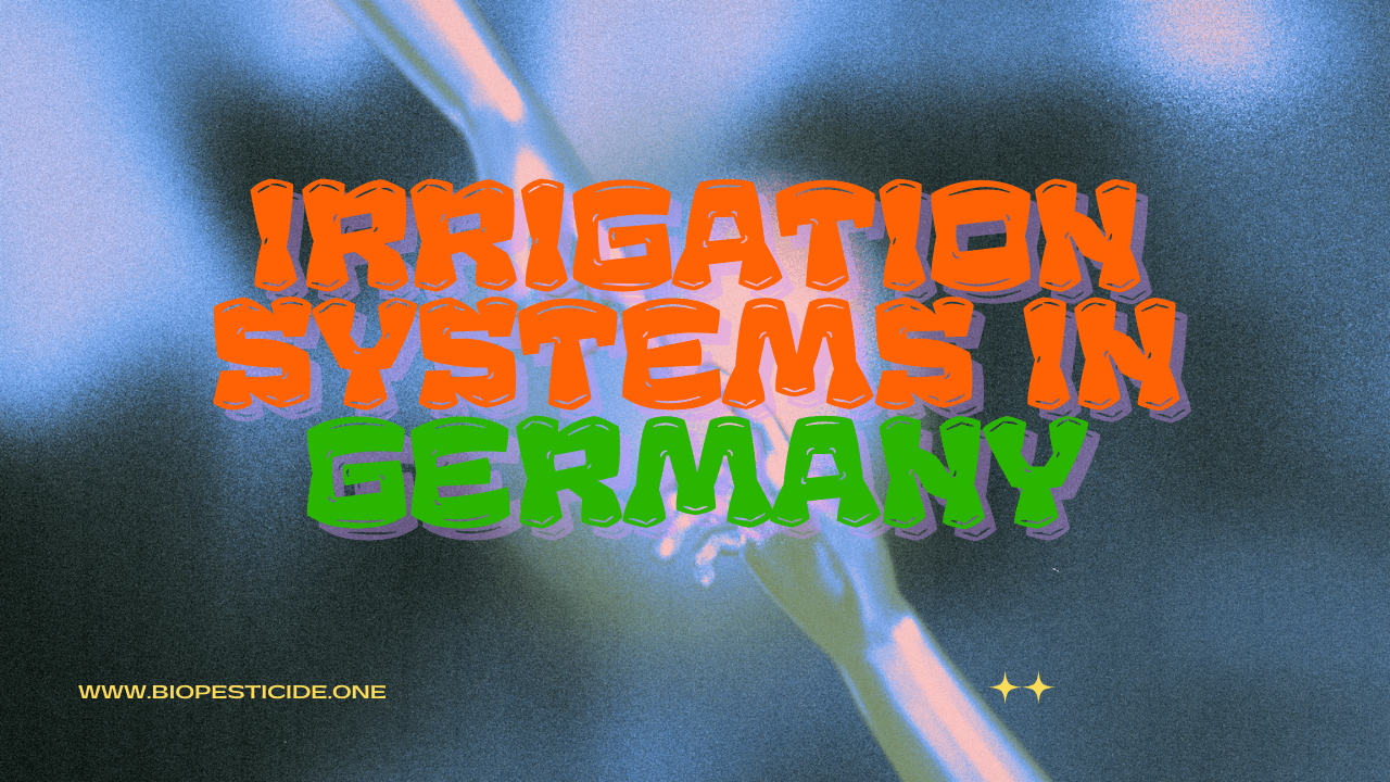 Irrigation Systems in Germany