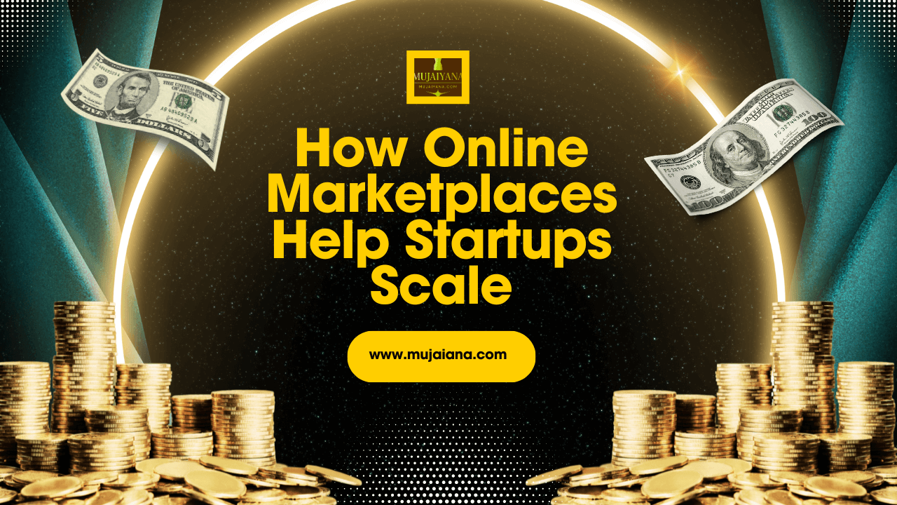 How Online Marketplaces Help Startups Scale